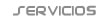 Servicios