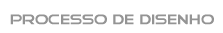 Processo de disenho